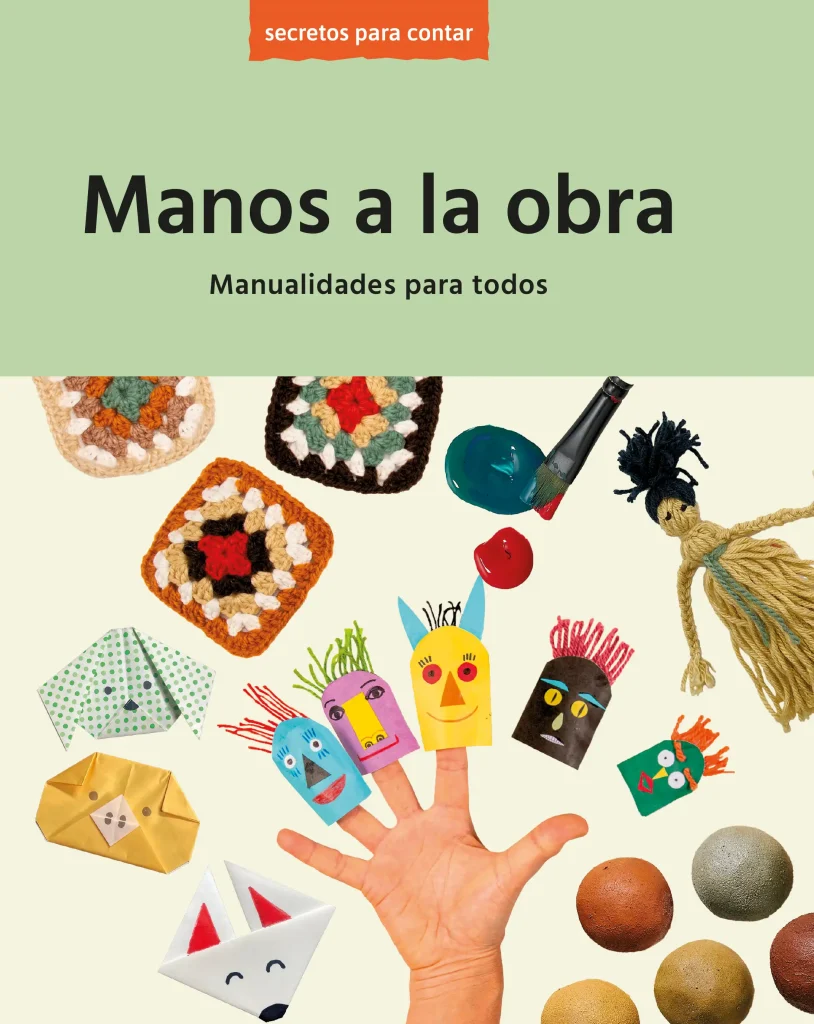 Manos a la obra - Fundación secretos para contar